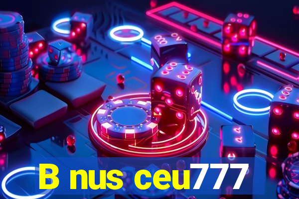 B nus ceu777