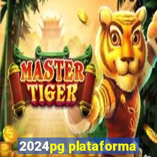 2024pg plataforma