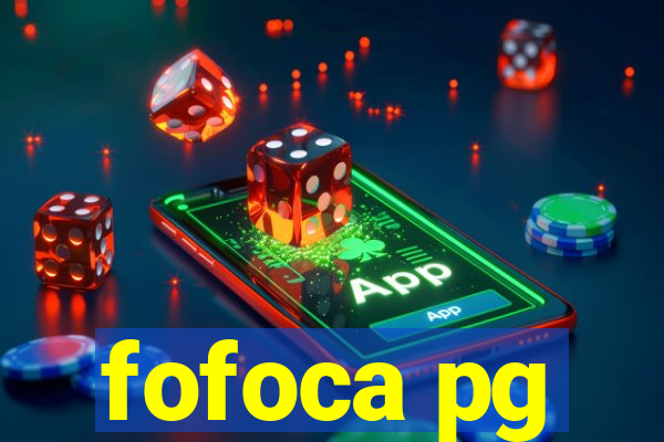 fofoca pg