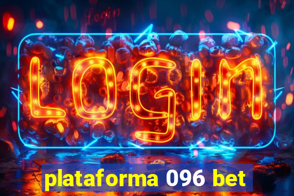 plataforma 096 bet