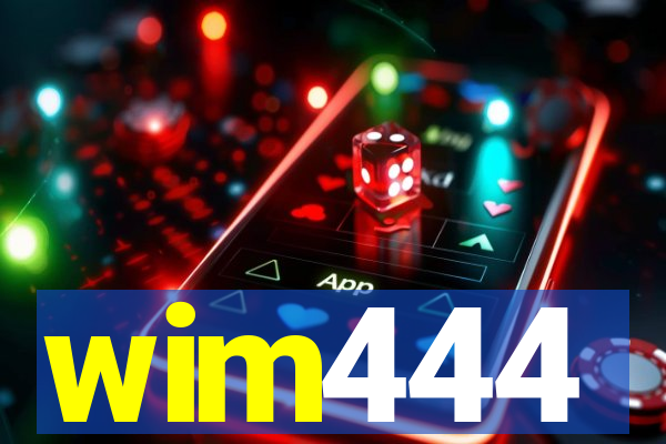 wim444