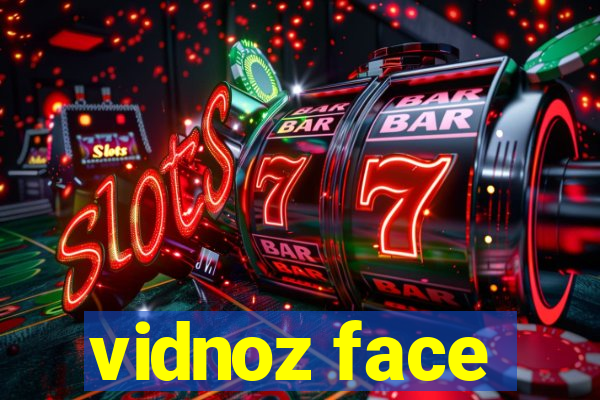 vidnoz face