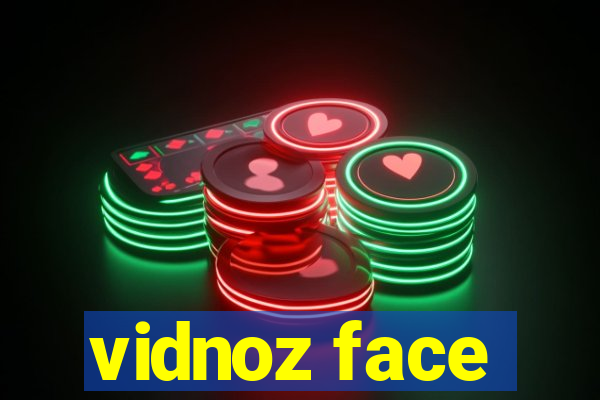 vidnoz face