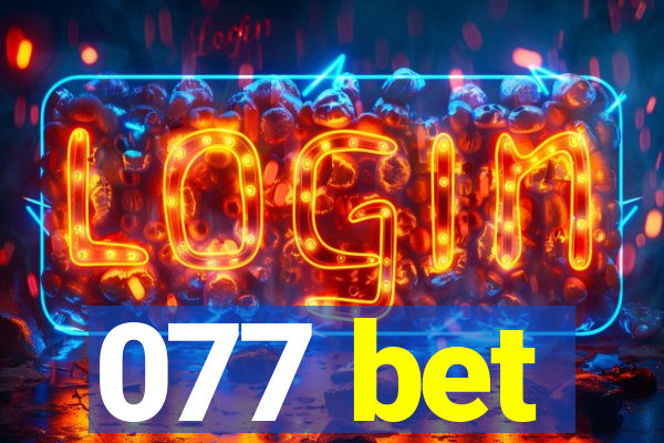 077 bet