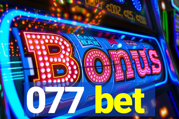 077 bet