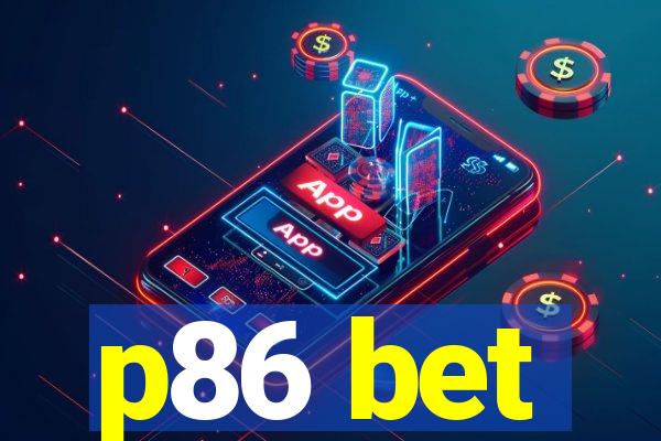 p86 bet