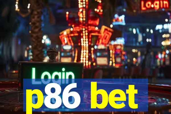 p86 bet