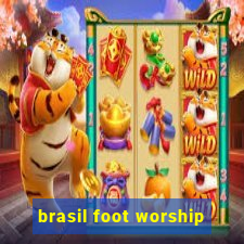 brasil foot worship