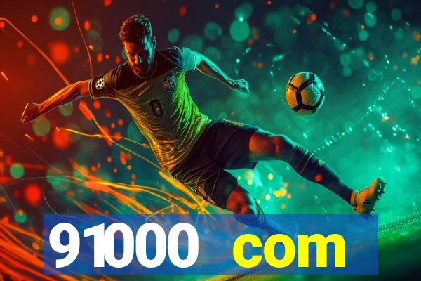 91000 com plataforma de jogos