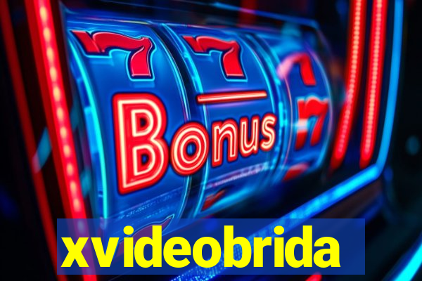 xvideobrida