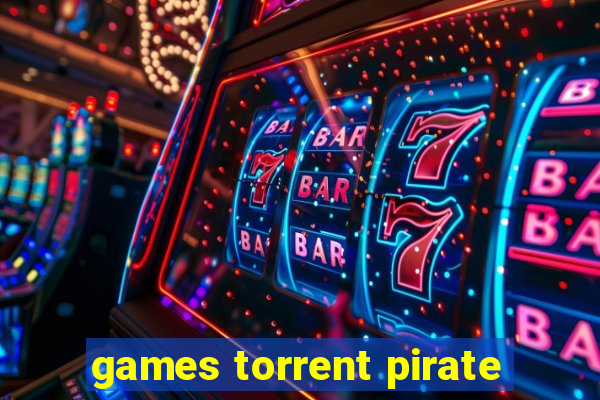 games torrent pirate