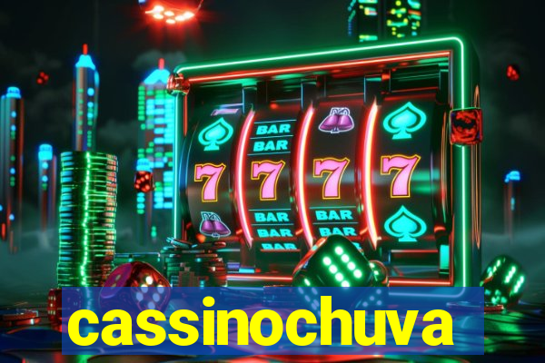 cassinochuva