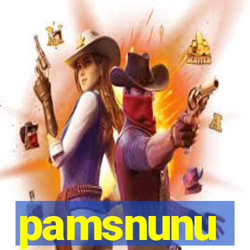 pamsnunu