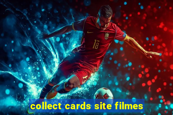 collect cards site filmes