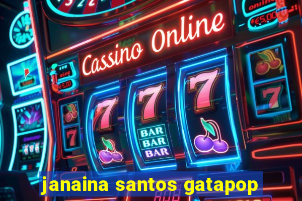 janaina santos gatapop