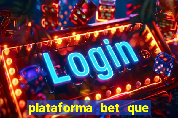 plataforma bet que paga ao se cadastrar