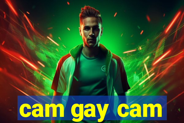 cam gay cam