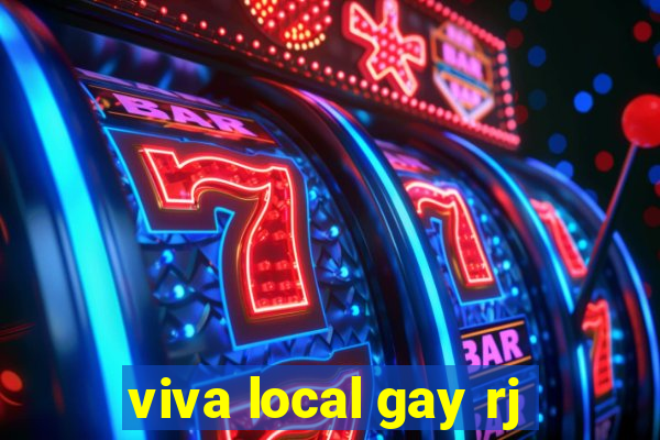 viva local gay rj