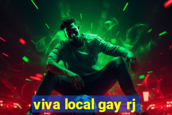 viva local gay rj