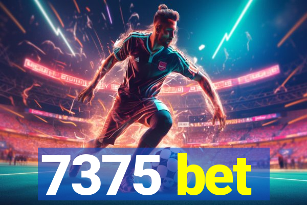 7375 bet