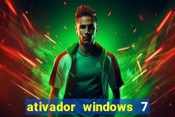 ativador windows 7 ultimate 64 bits download