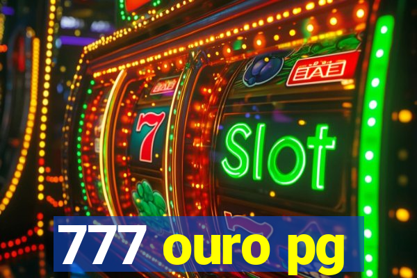 777 ouro pg