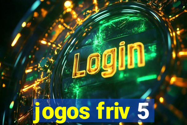 jogos friv 5