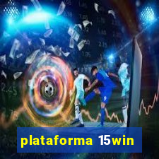 plataforma 15win