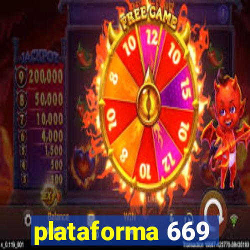 plataforma 669