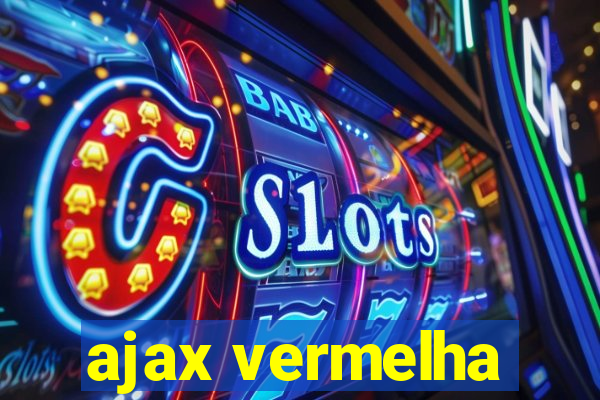 ajax vermelha