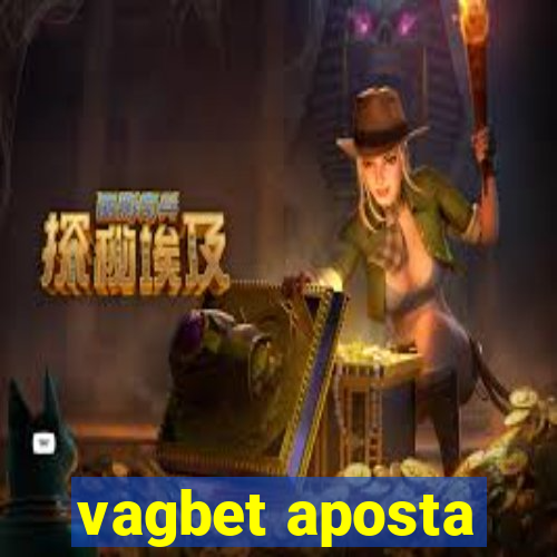 vagbet aposta