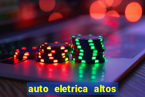 auto eletrica altos de santana sjc