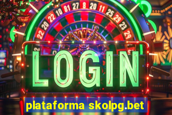 plataforma skolpg.bet