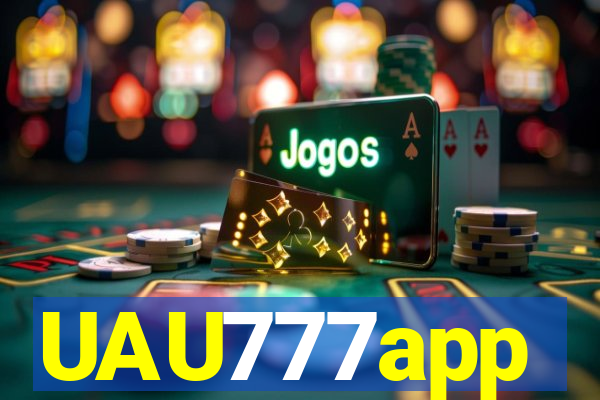 UAU777app