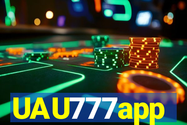 UAU777app