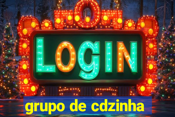 grupo de cdzinha