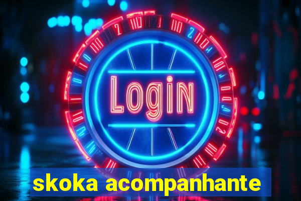 skoka acompanhante