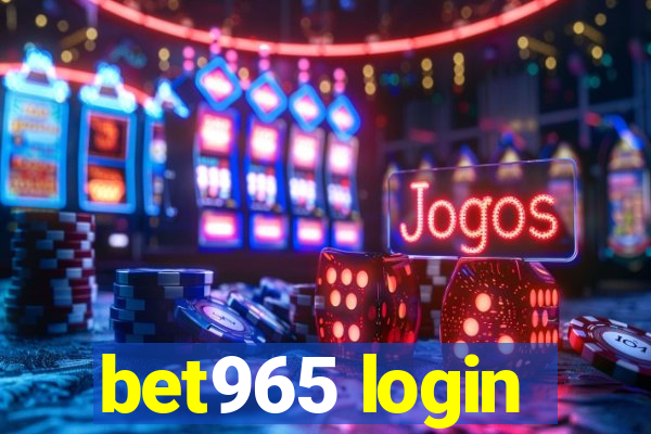 bet965 login