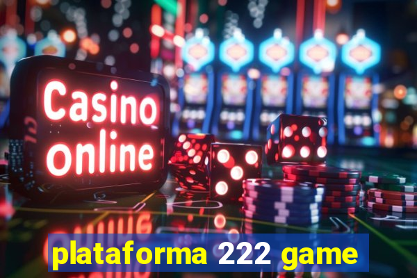 plataforma 222 game