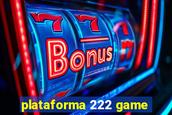 plataforma 222 game