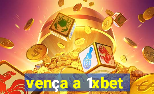 vença a 1xbet