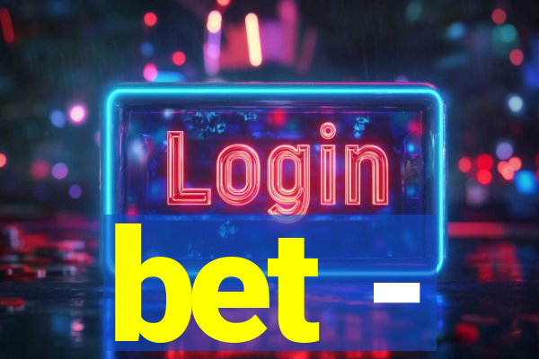 bet -