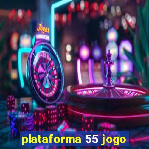 plataforma 55 jogo