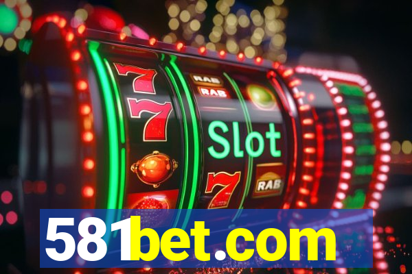 581bet.com