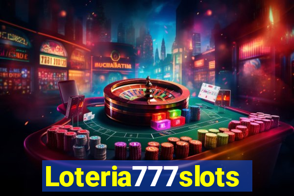 Loteria777slots