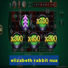 elizabeth rabbit nua