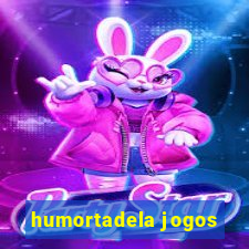 humortadela jogos