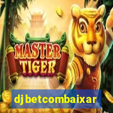 djbetcombaixar