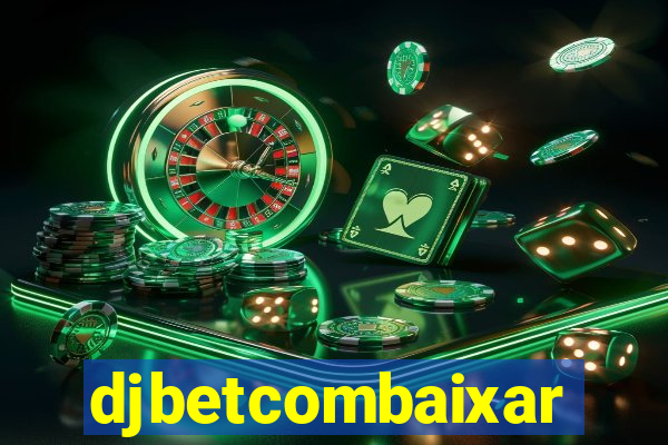 djbetcombaixar