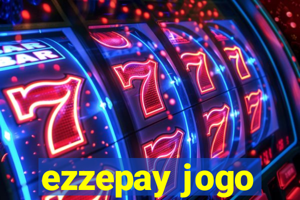 ezzepay jogo